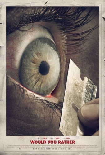 would you rather poster featuring title and extreme close-up of an eyeball with a razor blade close to it