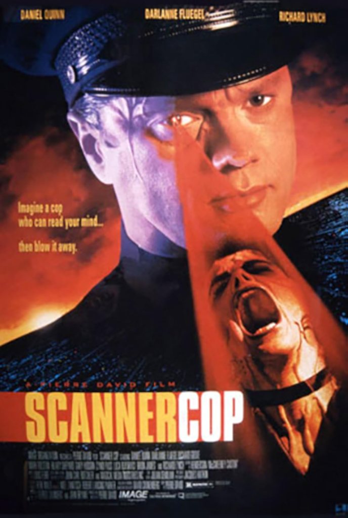 scanner cop poster featuring title and a cop looking to camera with a beam of light coming from his eye and a screaming man within the beam